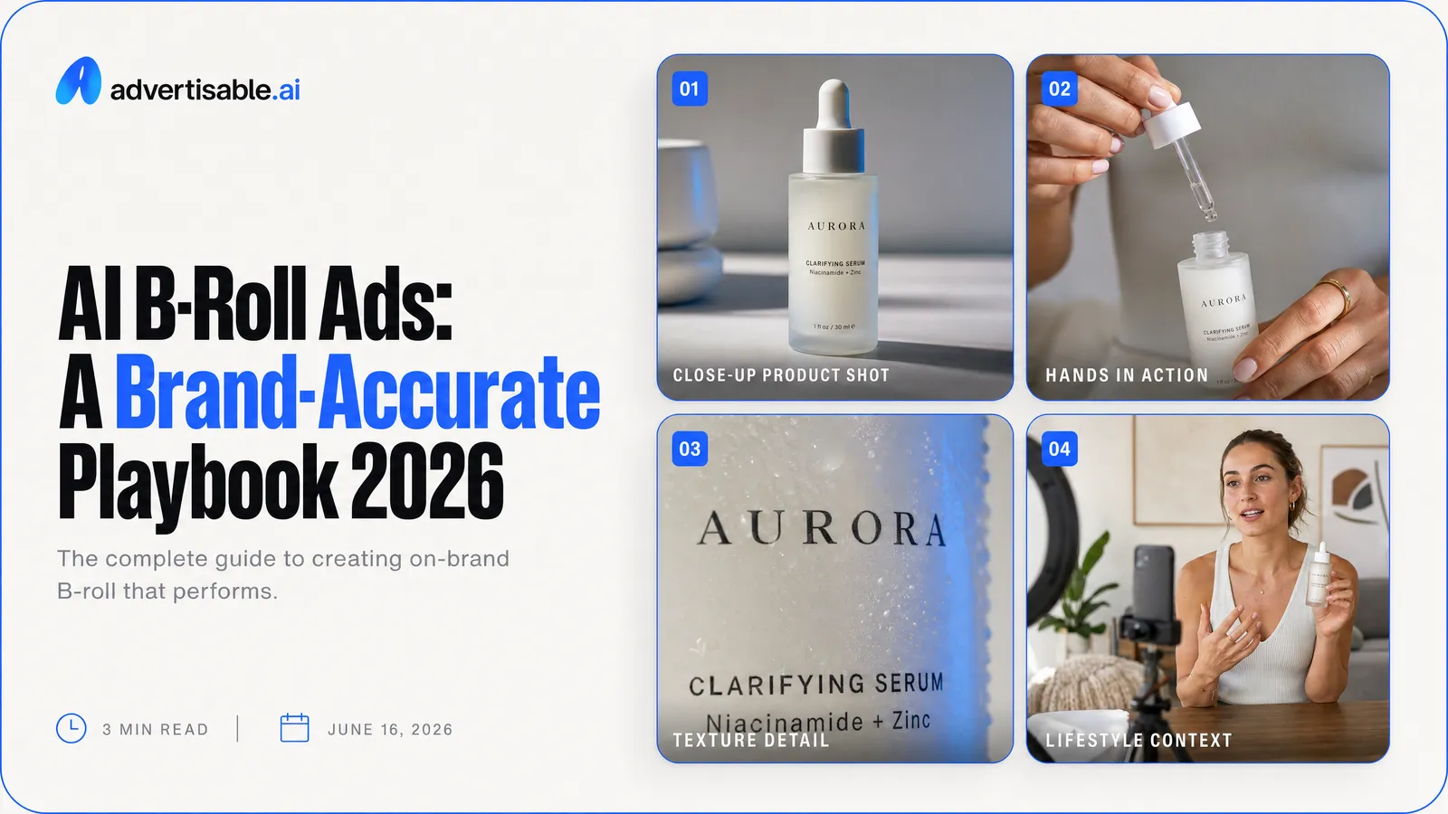 AI B-Roll Ads: A Brand-Accurate Playbook 2026