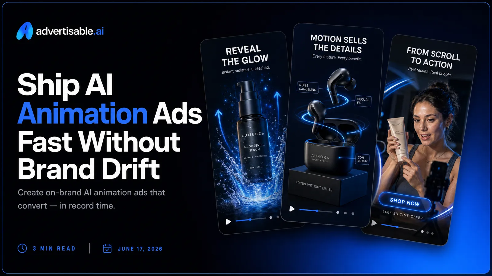 Ship AI Animation Ads Fast Without Brand Drift